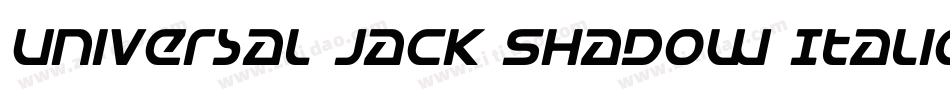 Universal Jack Shadow Italic字体转换